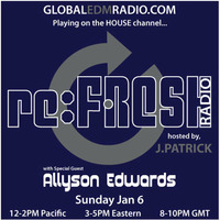 re:FRESH Radio Ep 06 guest Allyson Edwards by J.Patrick