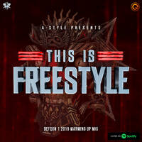 A-Style Presents This Is Freestyle |Defqon 1 - One Tribe 2019| Special by A-Style - Harder Styles DJ