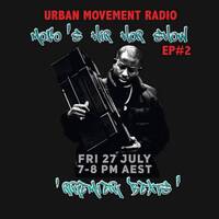 MoFo's Hip Hop Show "Premier Beats" - DJ MoFo (Fri 27 Jul 2018) by Urban Movement Radio