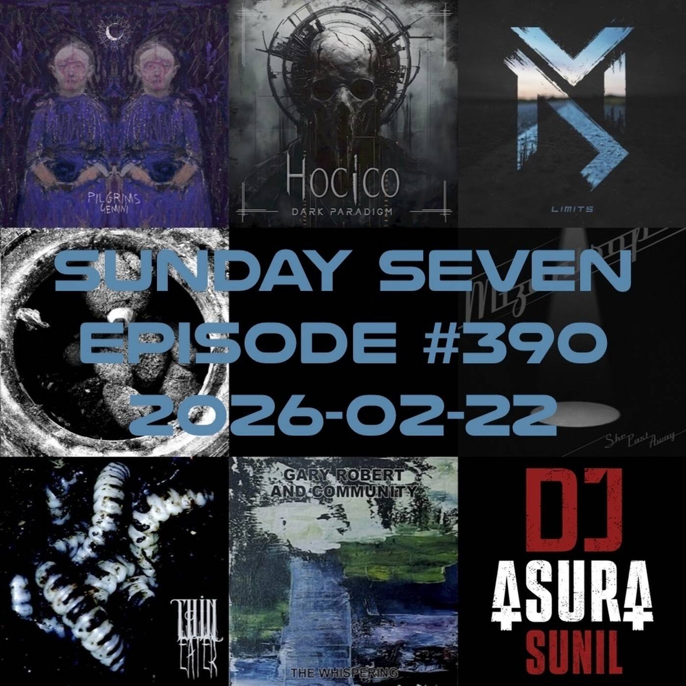 DJ AsuraSunil's Sunday Seven Mixshow #390 - 20260222 episode artwork