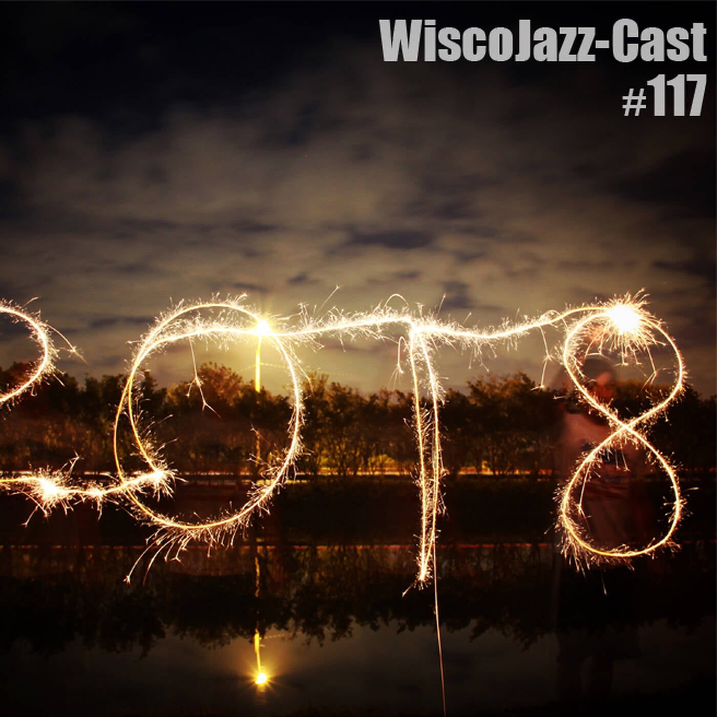 WiscoJazz-Cast - Episode 117 episode artwork