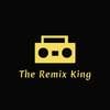 The Remix King
