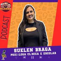 SUELEN BRAGA (Psicóloga) by Programa Peladeiros