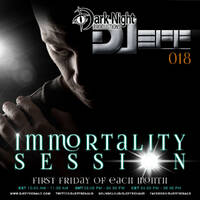 DJeff - Immortality Session 018 by DJeff Renaud