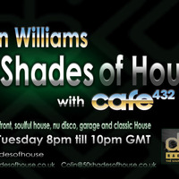 070715 Colin W 50 Shades Of Soulful House With Cafe432 by Colin Williams (50 Shades of House)
