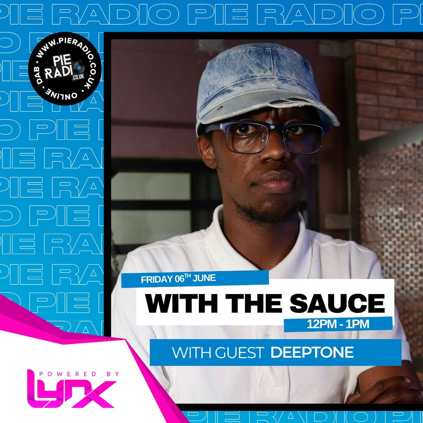 With The Sauce HR 1 - Pie Radio Guest Mix by Deep Tone episode artwork