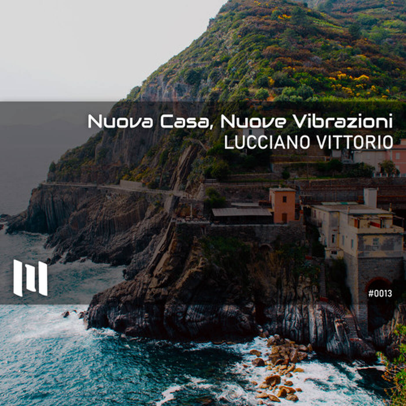 Lucciano Vittorio - Nuova Casa, Nuove Vibrazioni (Original Mix) episode artwork