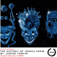 The History of Jungle Show - Episode 104 - 23.07.19 feat Junior Tomlin by The History of Jungle Show