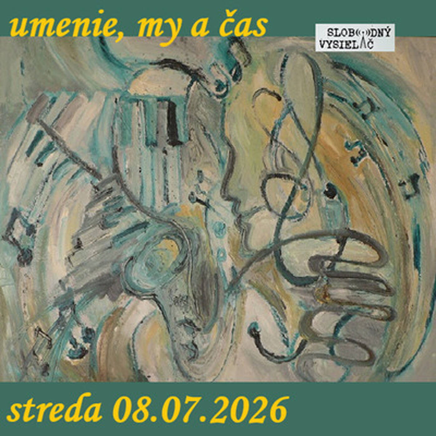 Umenie, my a čas 113 - 2026-07-08 manželia Veselí