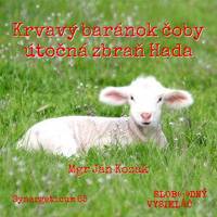 Synergeticum 65 - 2018-05-15 Krvavý baránok čoby útočná zbraň Hada... by Slobodný Vysielač