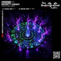 Naughty Corner Session: Madayo#34 (30/01/26) by The Underground Lair