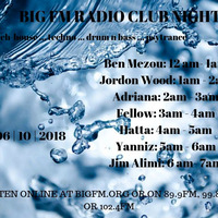 Big FM Radio Club Night (October 6, 2018) by Ben Mez
