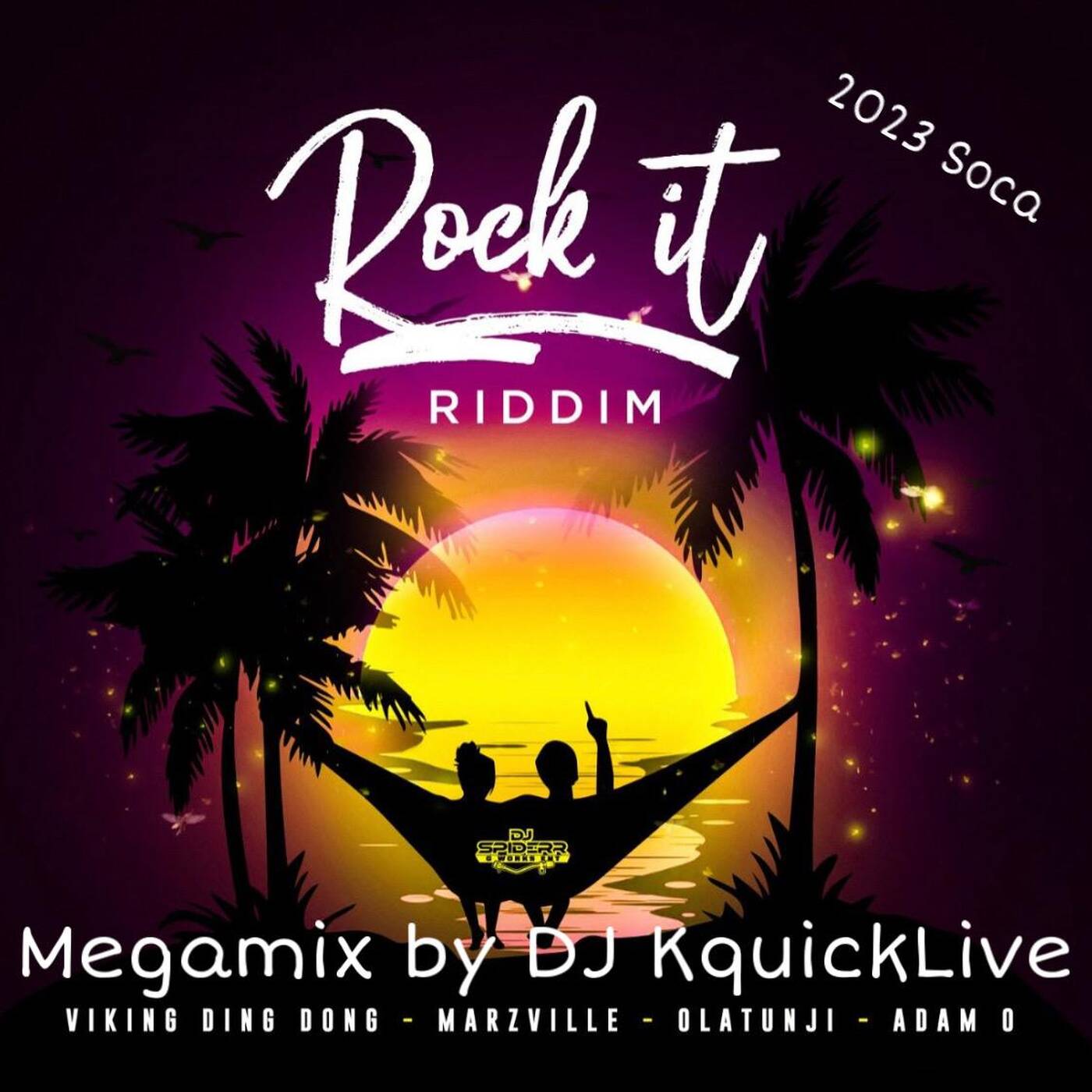 Rock It Riddim Mega Mix (2023 SOCA) - Dj Spider GW Music episode artwork