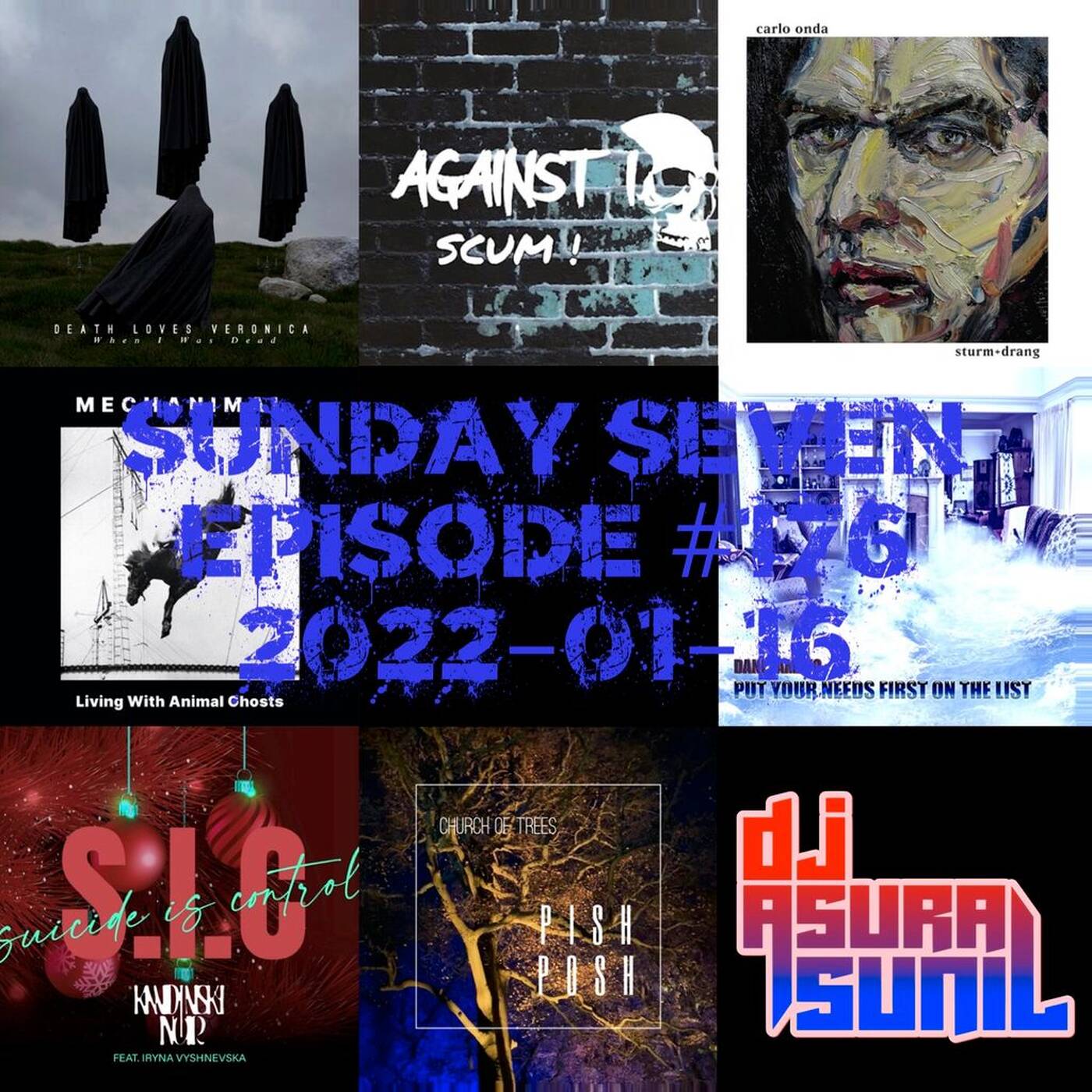 DJ AsuraSunil's Sunday Seven Mixshow #176 - 20220116 episode artwork