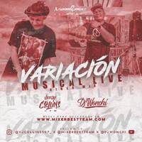 Variacion-Musical-Live-VjCollins507-X-DjWonchi.mp3 by MIXER BEST TEAM
