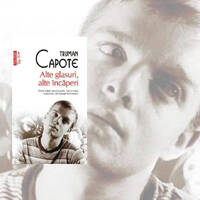 Alte glasuri, alte încăperi - Truman Capote by George Hari Popescu