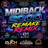 MIDIBACK 2000 REMAKE REMIX VOL 01 DJCH by Carlos Henrique Rodrigues