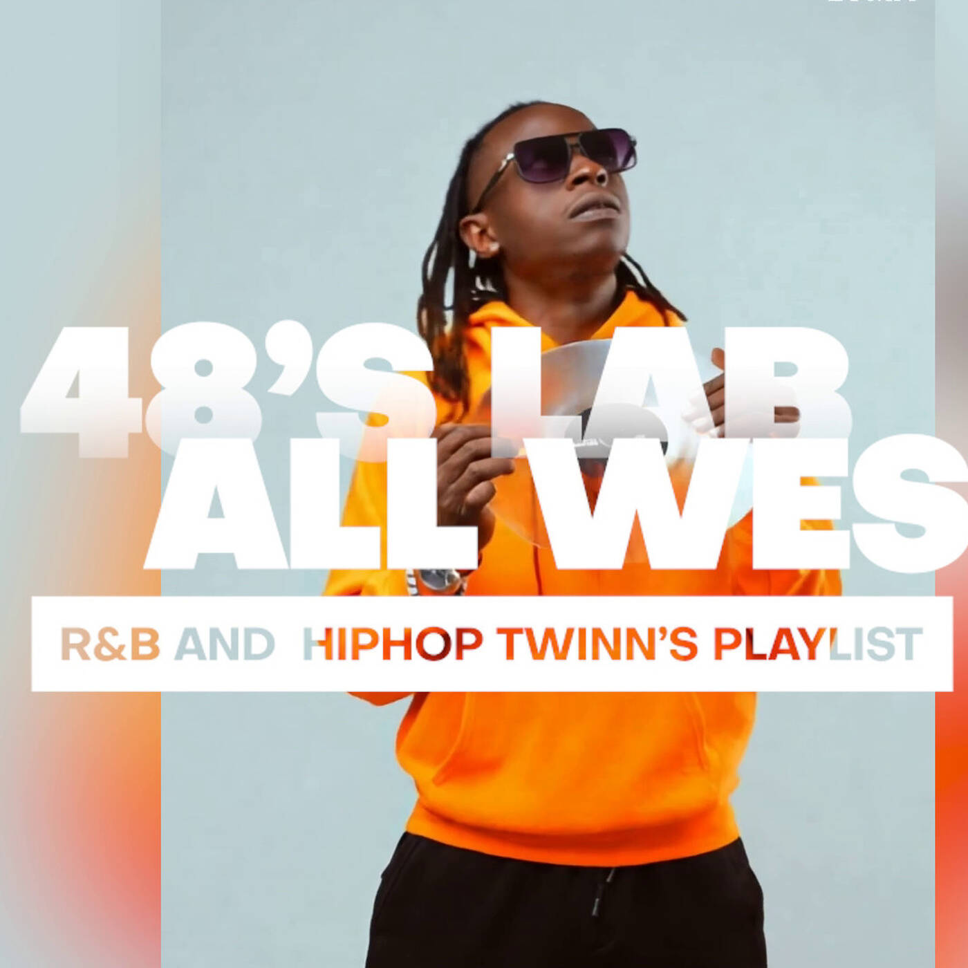 48's Lab All west III Twinn 48 (R&B and Hip hop) episode artwork