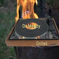 Grilled in space DrMoody by doctor moody