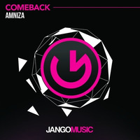 ComeBack (Original Saxophone Mix) [Jango Music] by Amniza