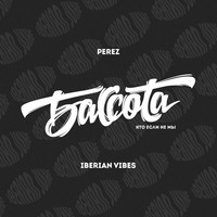 Iberian Vibes - Exclusive mix for Bassota (Bielorussia) by Perez