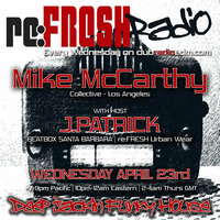 re:FRESH Radio ep 022 feat Mike McCarthy by J.Patrick