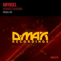 Anyosel - Wounded Warrior [Original Mix] [DMax Recordings} by @Sully_Official5