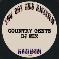 You Got The Rhythm by Country Gents