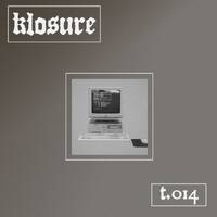 t.014 by klosure music group