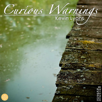 Curious Warnings by Kevin Lyons