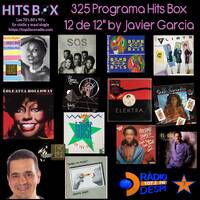 325 Programa Hits Box Vinyl Edition 12 de 12s by Javier Garcia by Topdisco Radio