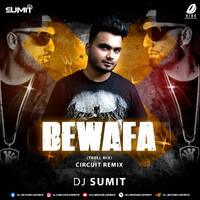 Bewafa (Troll Mix) - DJ Sumit by All Indian DJs Drive
