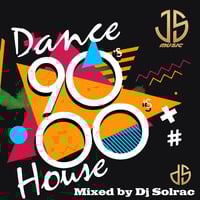 90´S &amp; 00´S IN THE MIX VOL 4 BY DJ SOLRAC by DJ Solrac & J.Palencia - JS MUSIC