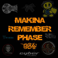 Makina Remember Phase 084 by Dj~M...
