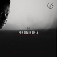 Daddycue Musical Curator - Soul RnB Vol 37 (For Lovers Only) by Daddycue
