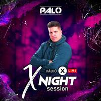 X NIGHT SESSION - PALO - 2021.08.03 by Rádió X | X Archívum | radiox.hu