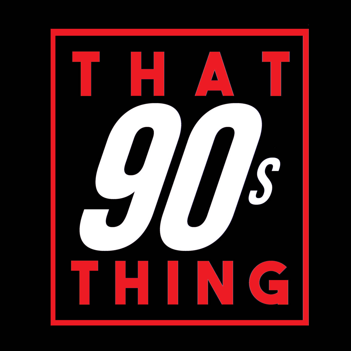 That 90s Thing: Club Anthems #1 - 'The Power' episode artwork