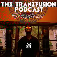 DJ YASH I TRANZFUS10N presents THE DEEP HOUSE PODCAST by DJ YASH