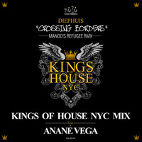 Diephuis - Crossing Borders (Manoo's Refugee Rmx) REWORKED BY (KINGS OF HOUSE NYC MIX FEAT ANANE) by Diephuis