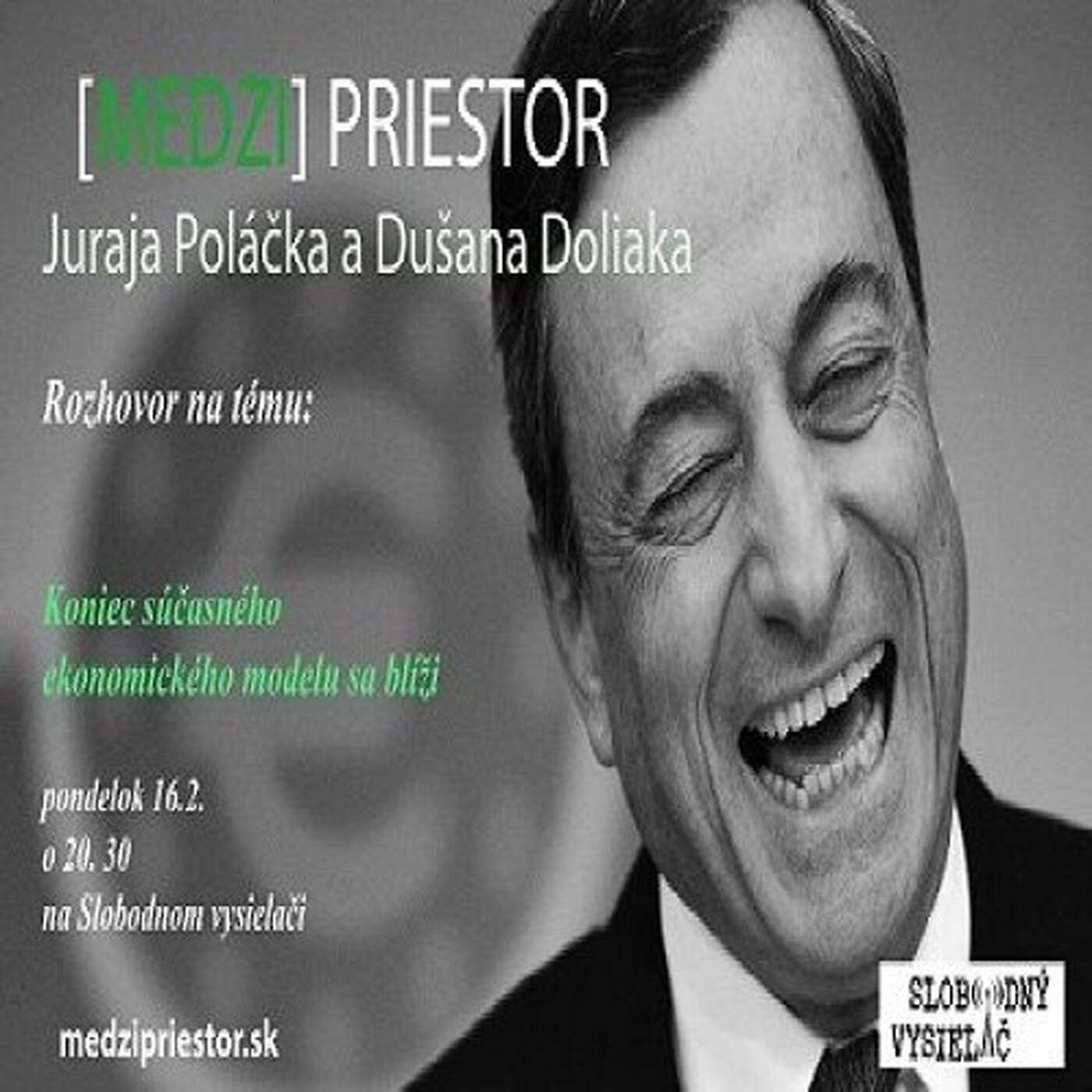 Medzipriestor 06 - 2016-02-15 Koniec súčasného ekonomického modelu sa blíži… episode artwork