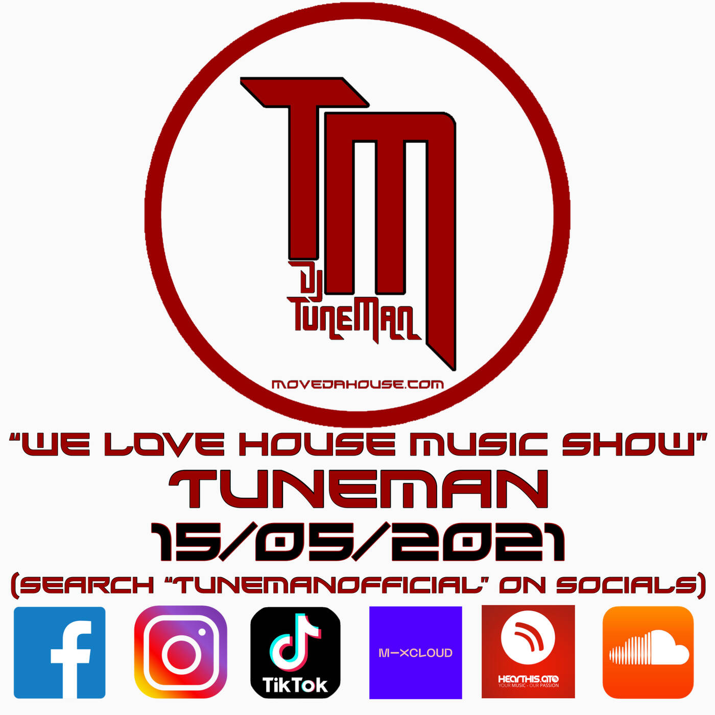 MoveDaHouse.com - Recorded live by TuneMan Official 15/05/2021 episode artwork