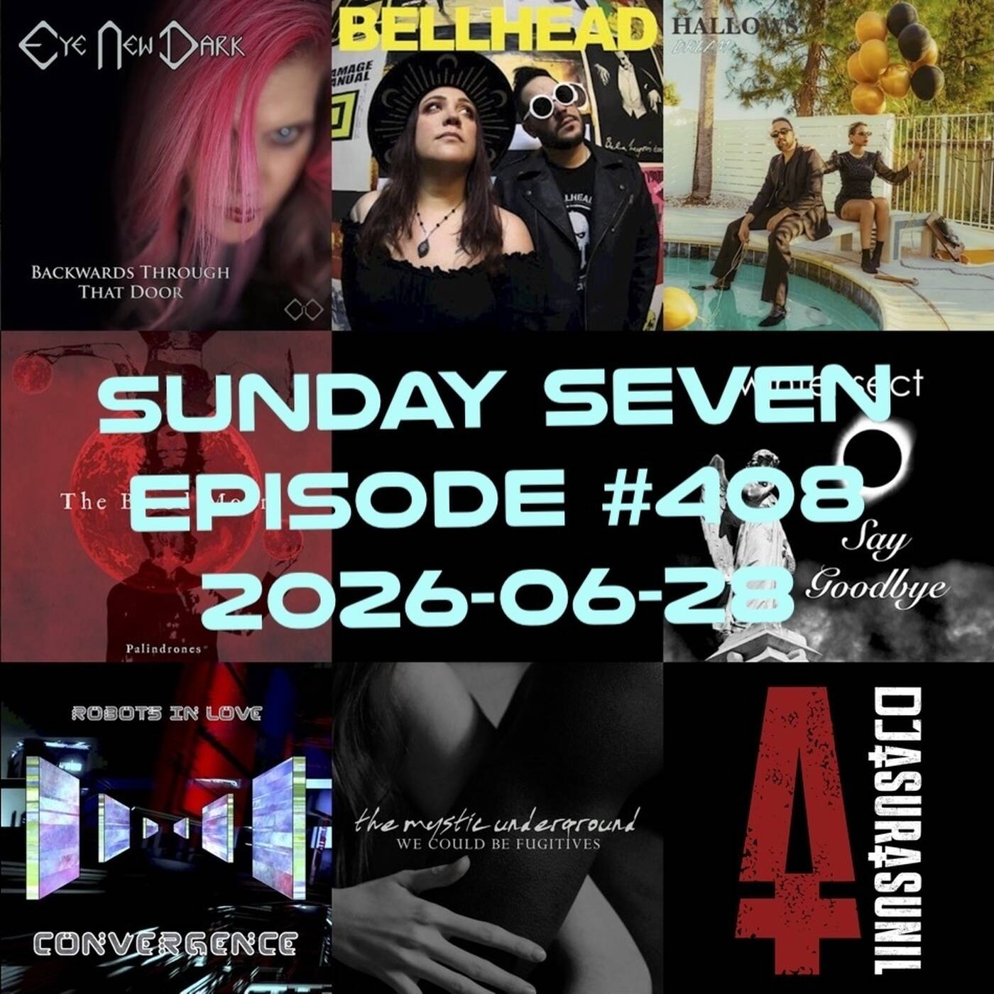 DJ AsuraSunil's Sunday Seven Mixshow #408 - 20260628 episode artwork