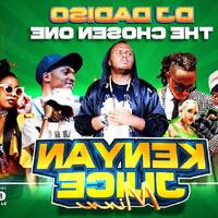 KENYAN JUICE HIT MIXX DJ DADISO THE CHOSEN ONE by Deejey Dadiso The Chosen One