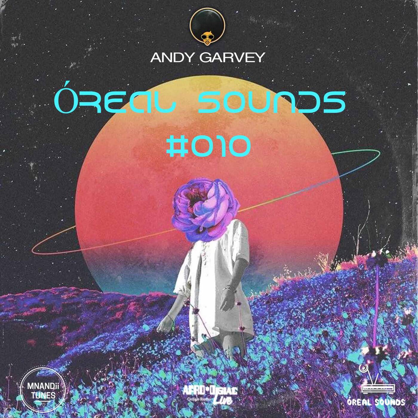 Oreal Sounds #010 - Andy Garvey episode artwork
