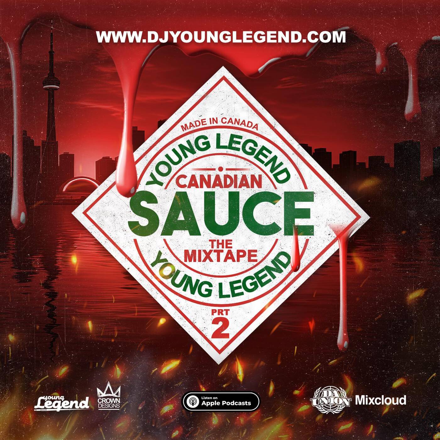 CANADIAN SAUCE MIXTAPE PRT 2 (EXPLICIT) — DJ YOUNG LEGEND  cover