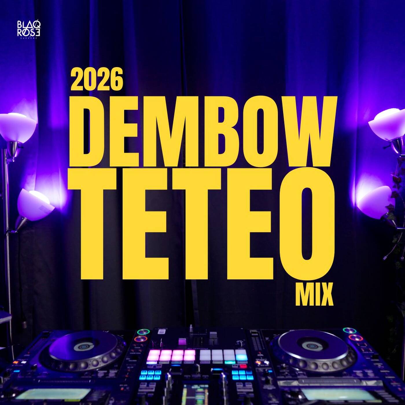 2026 DEMBOW TETEO MIX | WATCH ON YOUTUBE episode artwork