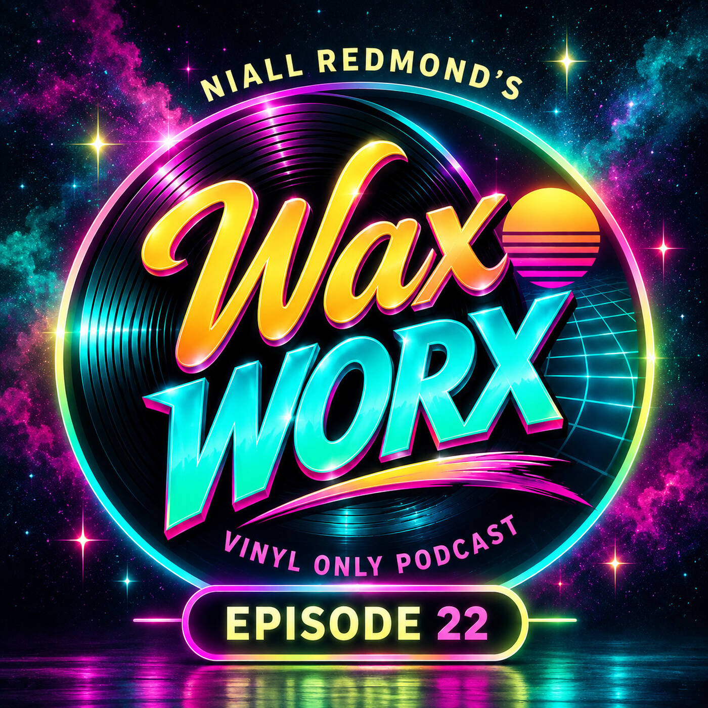 Niall Redmond's Wax Worx - Tracks From My Vinyl Collection (Episode 22) episode artwork