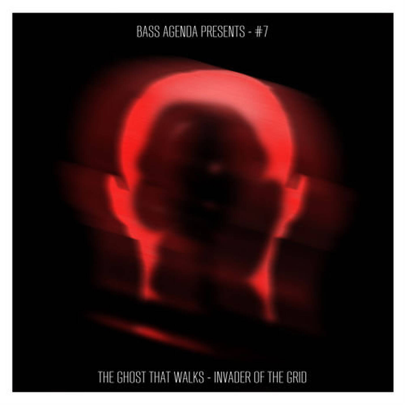 Bass Agenda Presents 7: The Ghost That Walks // Invader of the Grid // Releasing 11th July 2014 episode artwork