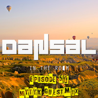 In The Room 050: Mytyk Guest Mix by Dansal
