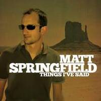 Matt Springfield - Things I've Said (Wez G Sweet Girl Remix) by Wez G